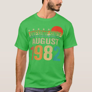Camiseta Incrível Desde Agosto De 1982, 40 Anos, 40º Nascim