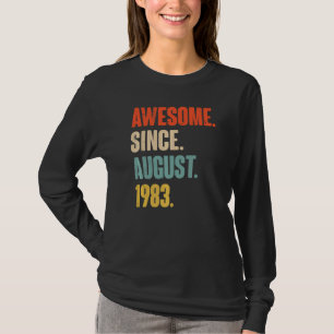 Camiseta Incrível desde agosto de 1983 39 anos 39 anos