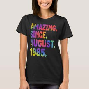 Camiseta Incrível desde agosto de 1985 38 anos 38 anos