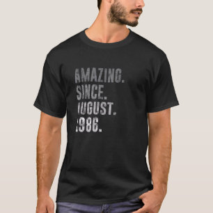 Camiseta Incrível desde agosto de 1986 36º aniversário Vint