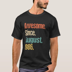 Camiseta Incrível desde agosto de 1986 36º Aniversário Vint