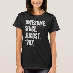 Camiseta Incrível desde agosto de 1987, 35 anos, 35 anos, a
