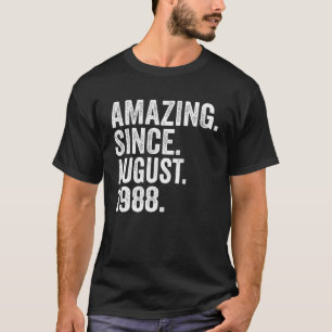 Camiseta Incrível desde agosto de 1988 35 anos 35 anos