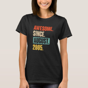 Camiseta Incrível Desde agosto de 2005 17 anos 17 anos