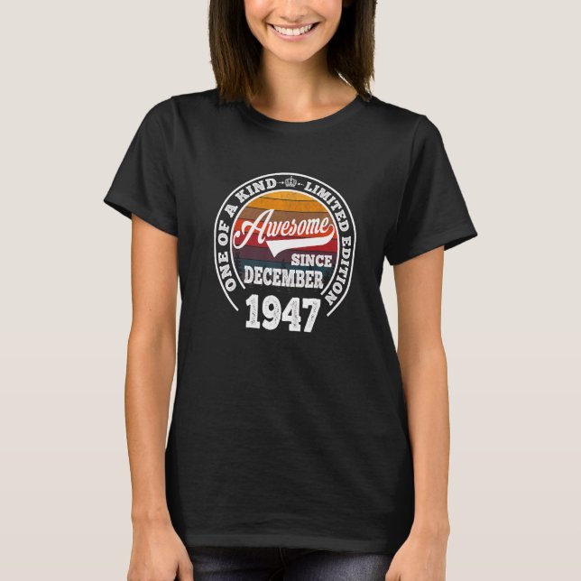 Camiseta Incrível desde dezembro de 1947 75º aniversário 75 (Frente)