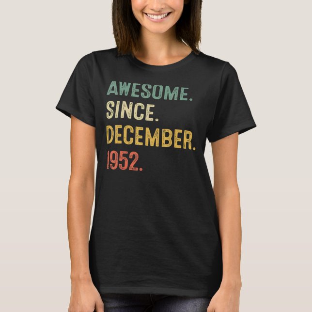 Camiseta Incrível Desde Dezembro De 1952 70 Aniversário De  (Frente)