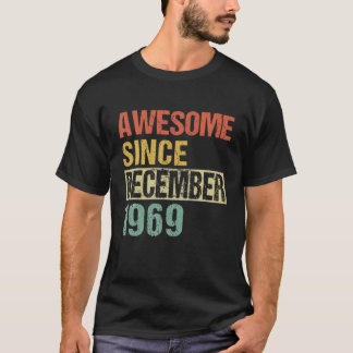 Camiseta Incrível Desde Dezembro De 1969 52º Aniversário