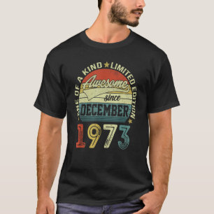 Camiseta Incrível Desde Dezembro De 1973 49 Anos De Idade 4