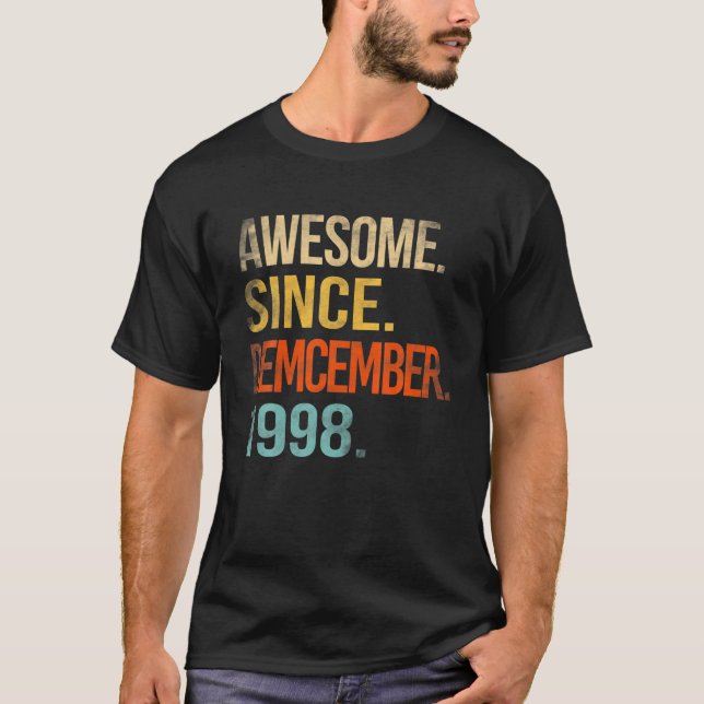 Camiseta Incrível Desde Dezembro De 1998 23º Aniversário 23 (Frente)