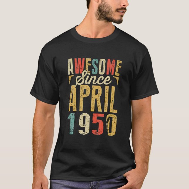 Camiseta Incrível Desde Dons De Aniversário De ABRIL De 195 (Frente)