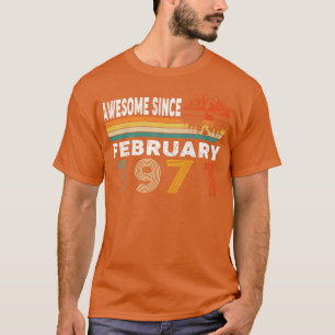 Camiseta Incrível Desde Fevereiro De 1971