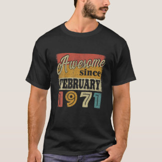 Camiseta Incrível Desde Fevereiro De 1971 51Ruas Aniversári