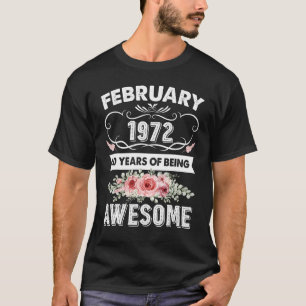 Camiseta Incrível Desde Fevereiro De 1972 50º Aniversário 5