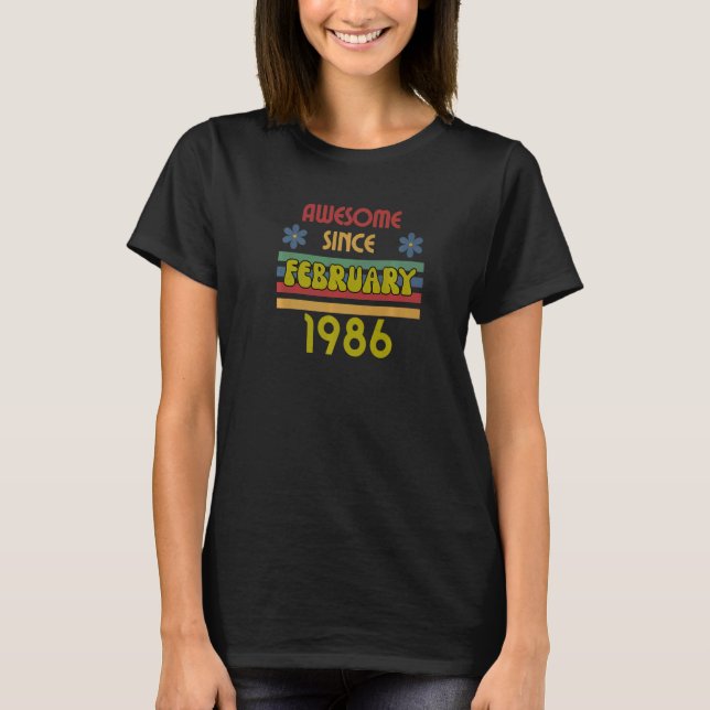 Camiseta Incrível Desde Fevereiro De 1986, Ano Do Aniversár (Frente)