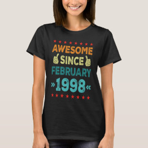 Camiseta Incrível Desde Fevereiro De 1998, Nascimento De 25