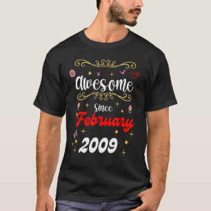 Camiseta Incrível desde fevereiro de 2009 Flowers & but