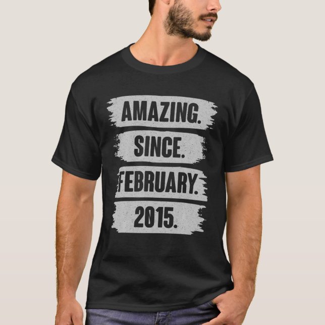 Camiseta Incrível Desde Fevereiro De 2015, Presente De 7 An (Frente)