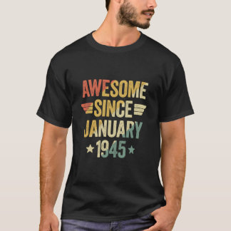 Camiseta Incrível Desde Janeiro de 1945