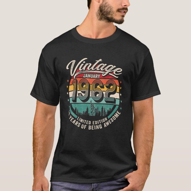 Camiseta Incrível Desde Janeiro De 1962, Aos 60 Anos, Anive (Frente)