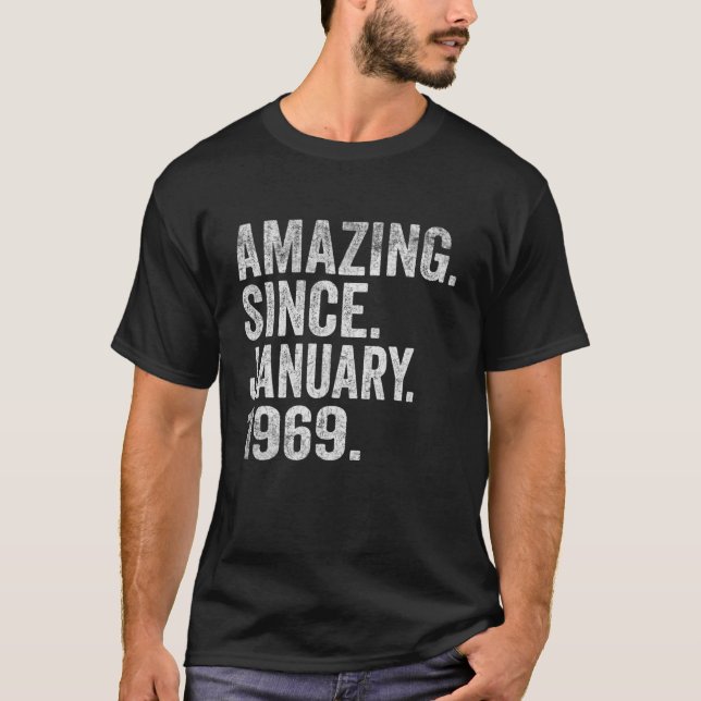 Camiseta Incrível desde Janeiro de 1969 54 anos 54 anos (Frente)