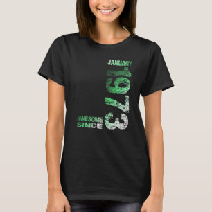 Camiseta Incrível desde Janeiro de 1973 50º Nascer de anive