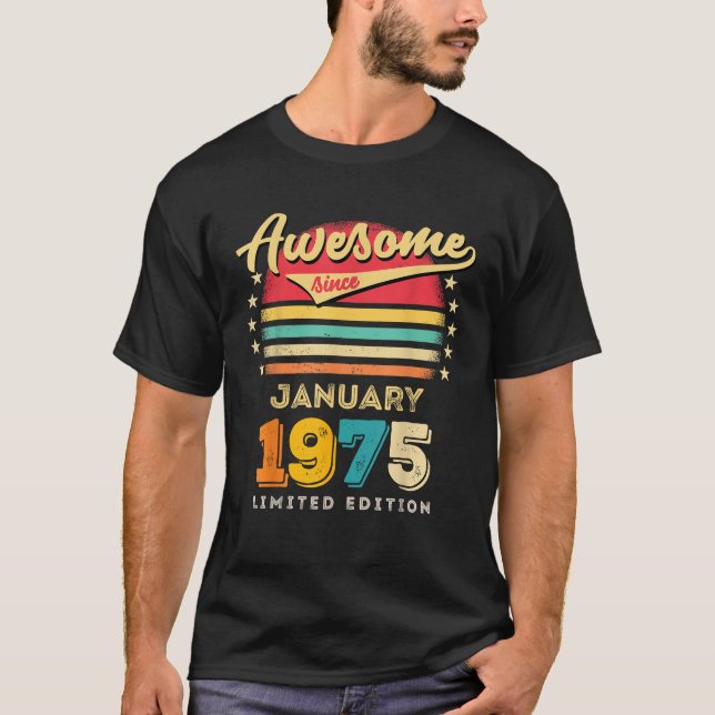 Camiseta Incrível Desde Janeiro De 1975 Aniversário (Frente)