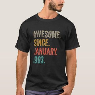 Camiseta Incrível Desde Janeiro De 1993, Nascimento De 30 D