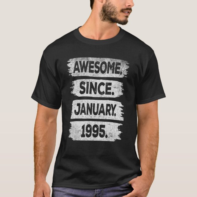 Camiseta Incrível desde Janeiro de 1995 28º aniversário 28  (Frente)