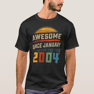 Camiseta Incrível desde Janeiro de 2004 19º aniversário 19 