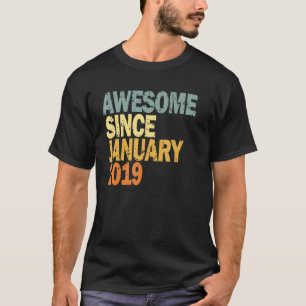 Camiseta Incrível Desde Janeiro De 2019 Para Crianças De 4