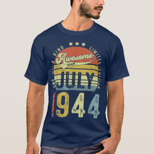 Camiseta Incrível desde julho de 1944 Vintage 78º aniversár