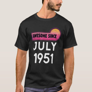 Camiseta Incrível Desde Julho De 1951 Aniversário De 1951 J