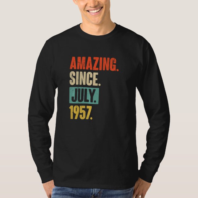 Camiseta Incrível desde julho de 1957 65 anos 65 anos (Frente)