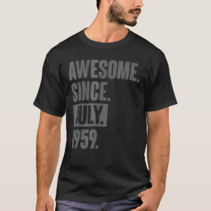 Camiseta Incrível Desde Julho De 1959 63 Anos 63 Anos Anive