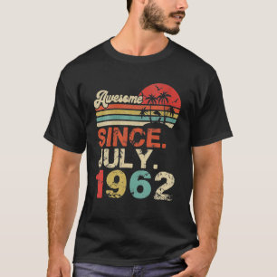 Camiseta Incrível Desde Julho De 1962 Ano Do 60º Aniversári