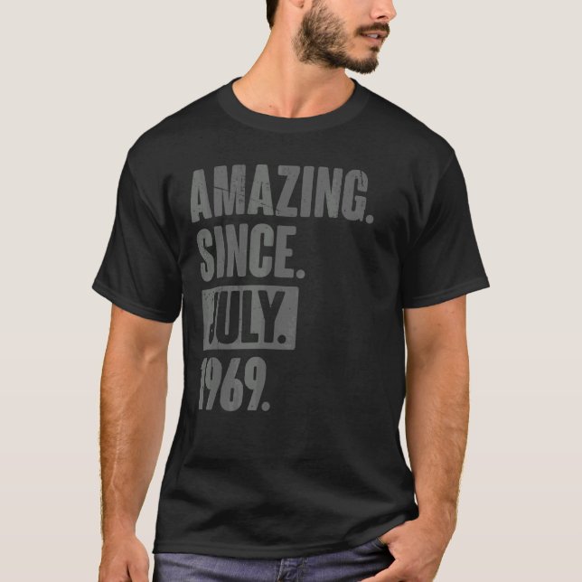 Camiseta Incrível desde julho de 1969 53 anos 53 anos (Frente)