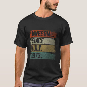 Camiseta Incrível Desde Julho De 1973 50º 50