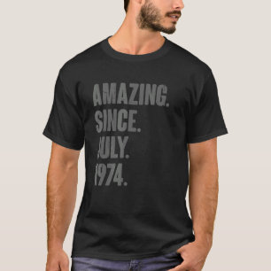 Camiseta Incrível desde julho de 1974, 48 anos, 48º anivers