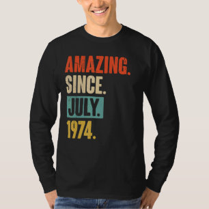 Camiseta Incrível desde julho de 1974 48 anos 48 anos