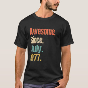 Camiseta Incrível desde julho de 1977, 45º aniversário Vint