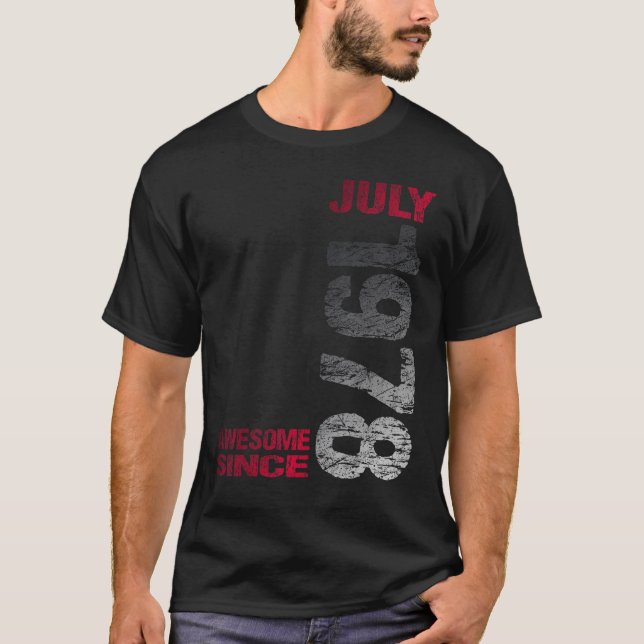 Camiseta Incrível desde julho de 1978 45º Nascer de anivers (Frente)