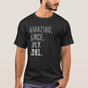 Camiseta Incrível desde julho de 1981 41ruas Aniversário Vi