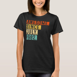 Camiseta Incrível desde julho de 1982 aniversário de 40 ano