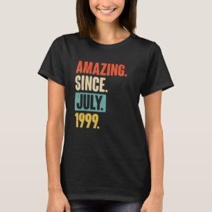 Camiseta Incrível desde julho de 1999, 23 anos, 23 anos, an
