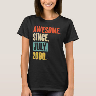 Camiseta Incrível desde julho de 2000 22 anos 22 anos Anive