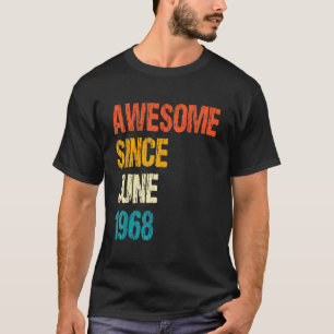 Camiseta Incrível desde junho de 1968 54º aniversário 54 an