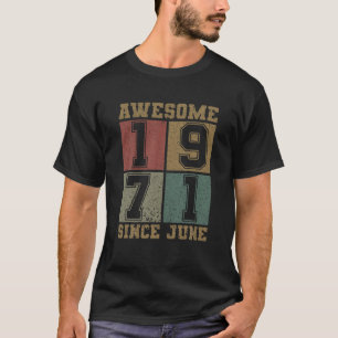Camiseta Incrível Desde Junho De 1971 50º Aniversário Vinta