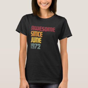 Camiseta Incrível Desde Junho de 1972 54º Aniversário - Vin