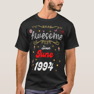 Camiseta Incrível Desde Junho De 1994 Flores De Aniversário