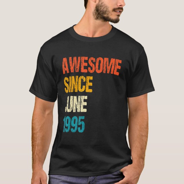 Camiseta Incrível desde junho de 1995 27º aniversário 27 an (Frente)